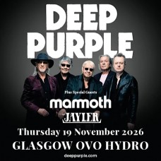 DEEP PURPLE, OVO HYDRO GLASGOW, THURDAY 19TH NOVEMBER 2026 DEEP PURPLE, OVO HYDRO GLASGOW, THURDAY 19TH NOVEMBER 2026